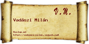 Vadászi Milán névjegykártya